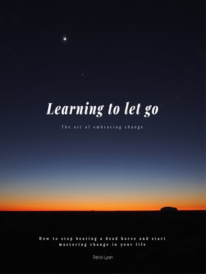 cover image of Learning to let go